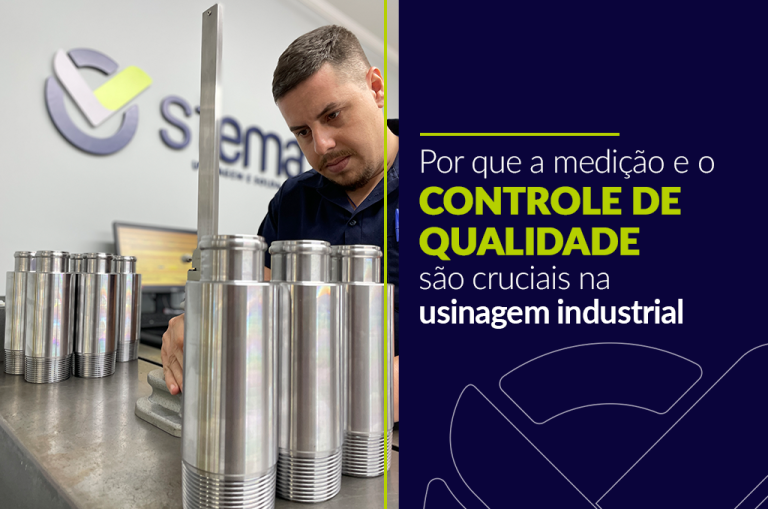 Por que a medição e o controle de qualidade são cruciais na usinagem industrial